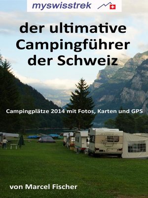 cover image of Der ultimative Campigführer der Schweiz